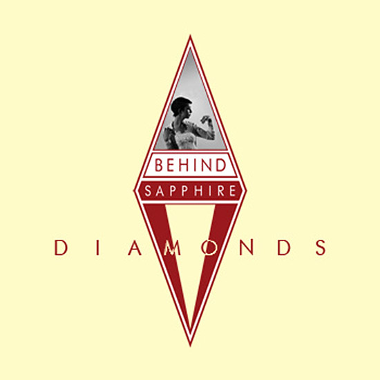 Behind Sapphire - Diamonds