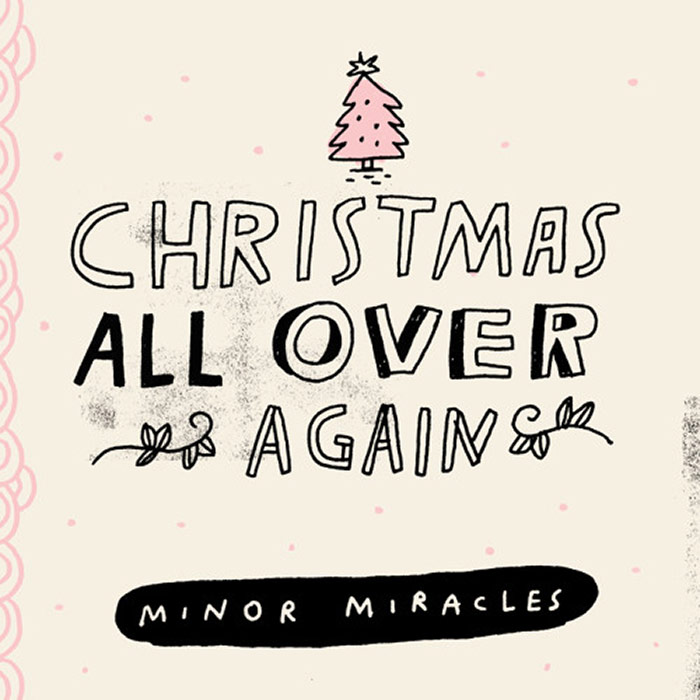 Minor Miracles - Christmas All Over Again